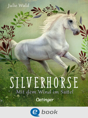 cover image of Silverhorse 2. Mit dem Wind im Sattel